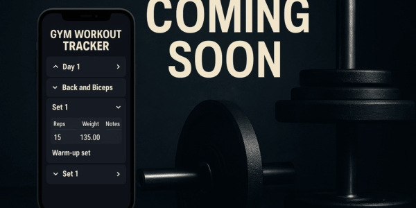 Gym Workout Tracker Coming Soon